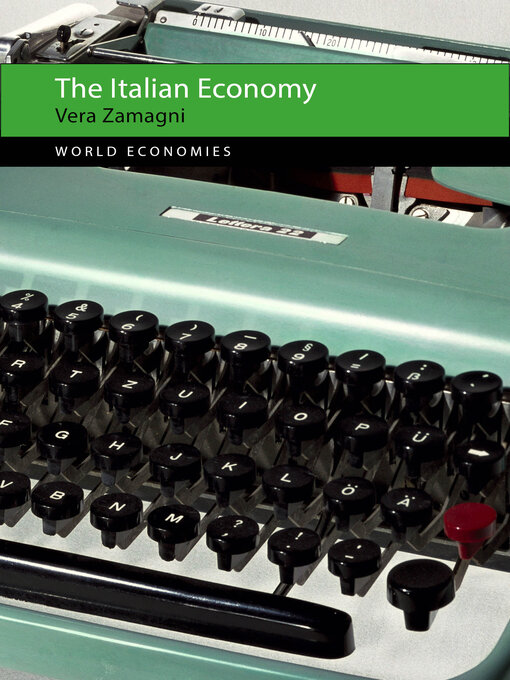 Title details for The Italian Economy by Vera Zamagni - Available